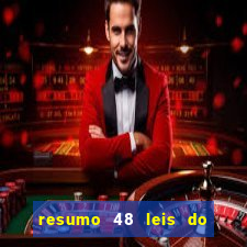 resumo 48 leis do poder pdf